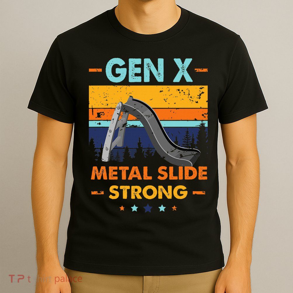 Vintage Gen X Generation Sarcasm Gen X Metalslide A Strong T-Shirt