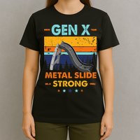 Vintage Gen X Generation Sarcasm Gen X Metalslide A Strong T-Shirt