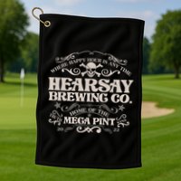Vintage Hearsay Brewing Co. Where Happy Hour Is Any Time Golf Towel