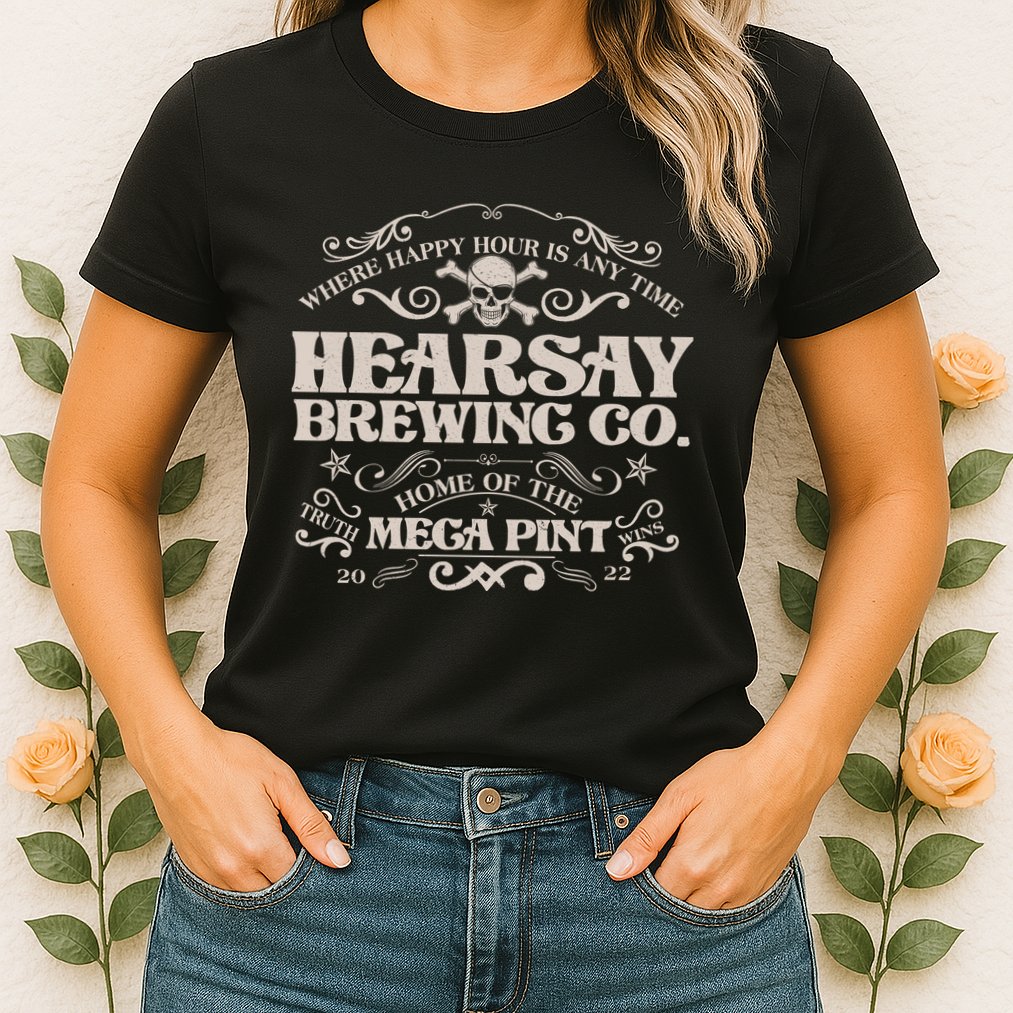 Vintage Hearsay Brewing Co. Where Happy Hour Is Any Time Womens T-Shirt