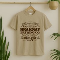 Vintage Hearsay Brewing Co. Where Happy Hour Is Any Time T-Shirt