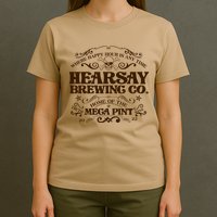 Vintage Hearsay Brewing Co. Where Happy Hour Is Any Time T-Shirt
