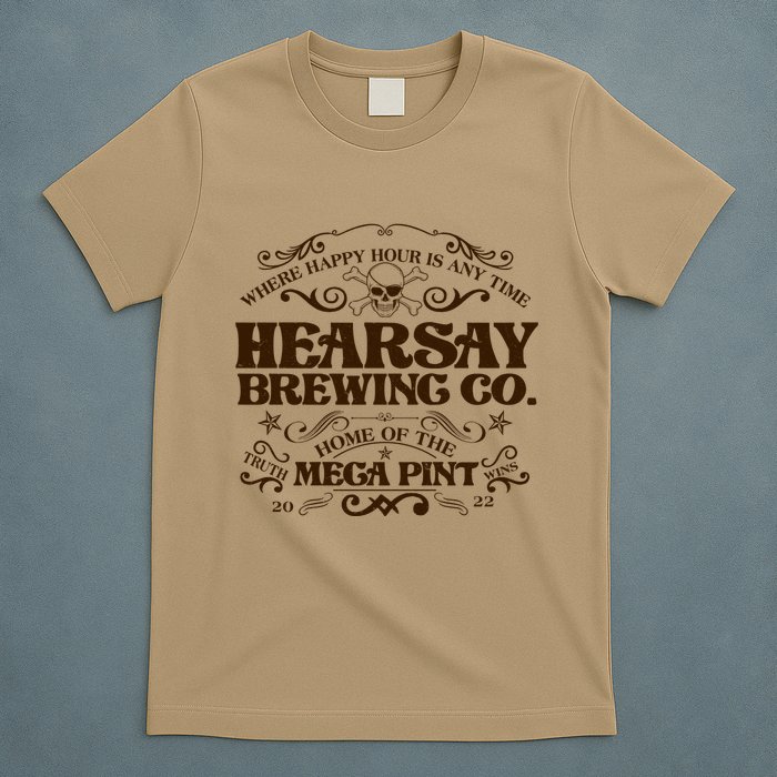 Vintage Hearsay Brewing Co. Where Happy Hour Is Any Time T-Shirt