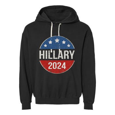 Vintage Hillary Clinton 2024 For President Election Campaign Garment-Dyed Fleece Hoodie