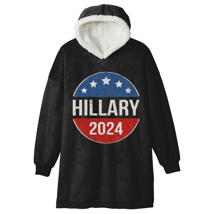 Vintage Hillary Clinton 2024 For President Election Campaign Hooded Wearable Blanket