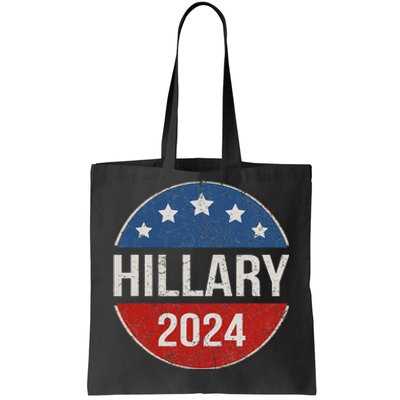 Vintage Hillary Clinton 2024 For President Election Campaign Tote Bag