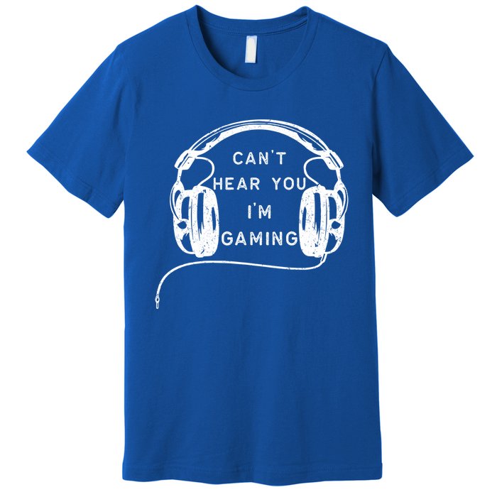 Vintage Headset Can't Hear You I'm Gaming Gift Premium T-Shirt