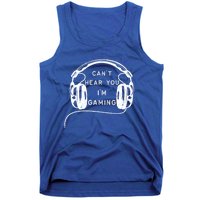 Vintage Headset Can't Hear You I'm Gaming Gift Tank Top