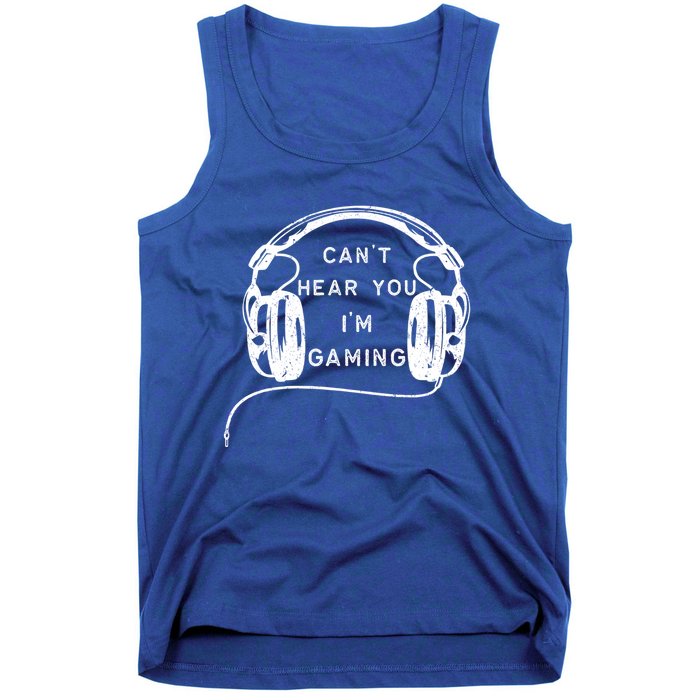 Vintage Headset Can't Hear You I'm Gaming Gift Tank Top