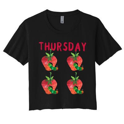 Very Hungry Caterpillar Thursday Fruits Birthday Caterpillar Women's Crop Top Tee