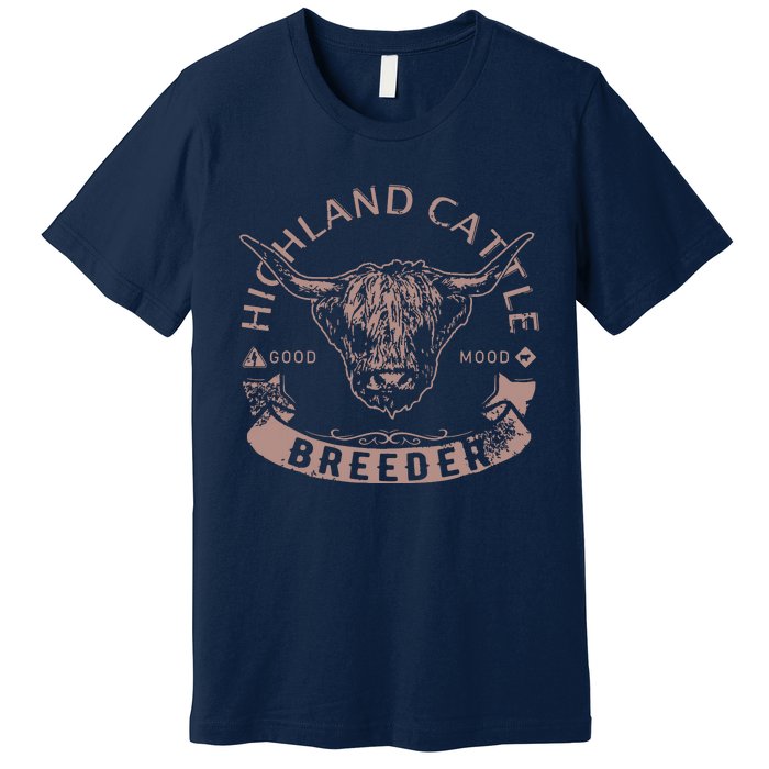 Vintage Highland Cattle Breeder Scottish Cow Farmers Stuff Premium T-Shirt