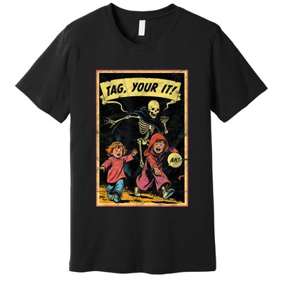 Vintage Halloween Child Game Horror Tag Your It Grim Reaper Premium T-Shirt