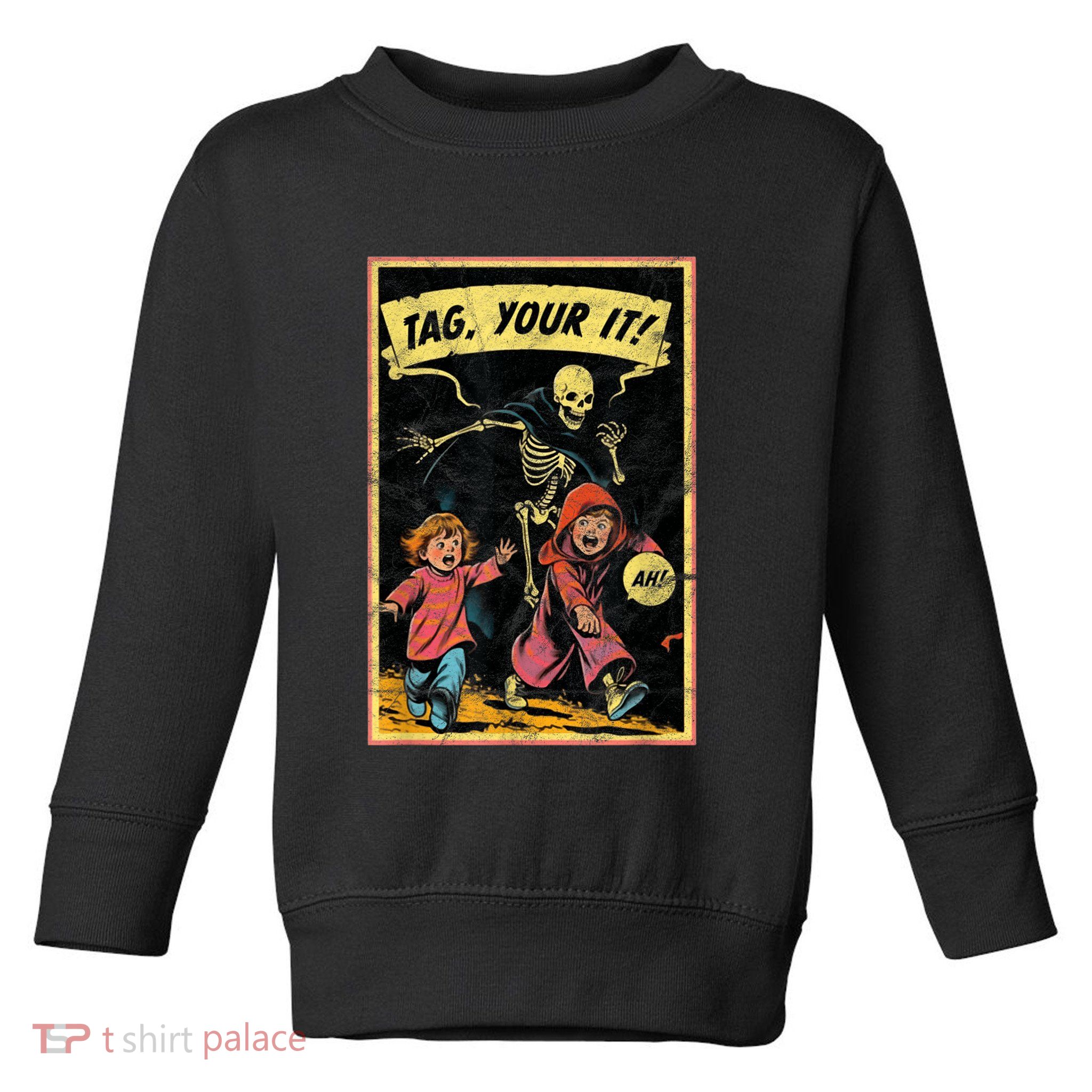 Vintage Halloween Child Game Horror Tag Your It Grim Reaper Toddler Sweatshirt