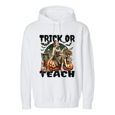 Vintage Halloween Design Trick Or Teach Funny Gift Garment-Dyed Fleece Hoodie