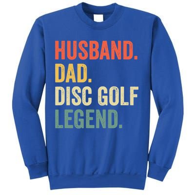 Vintage Husband Dad Disc Golf Legend Disc Golf Father Day Meaningful Gift Sweatshirt