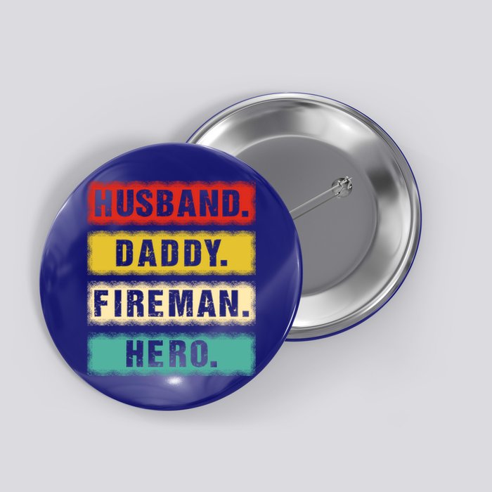 Vintage Husband Daddy Fire Hero Firefighter Fathers Day Cute Gift Button