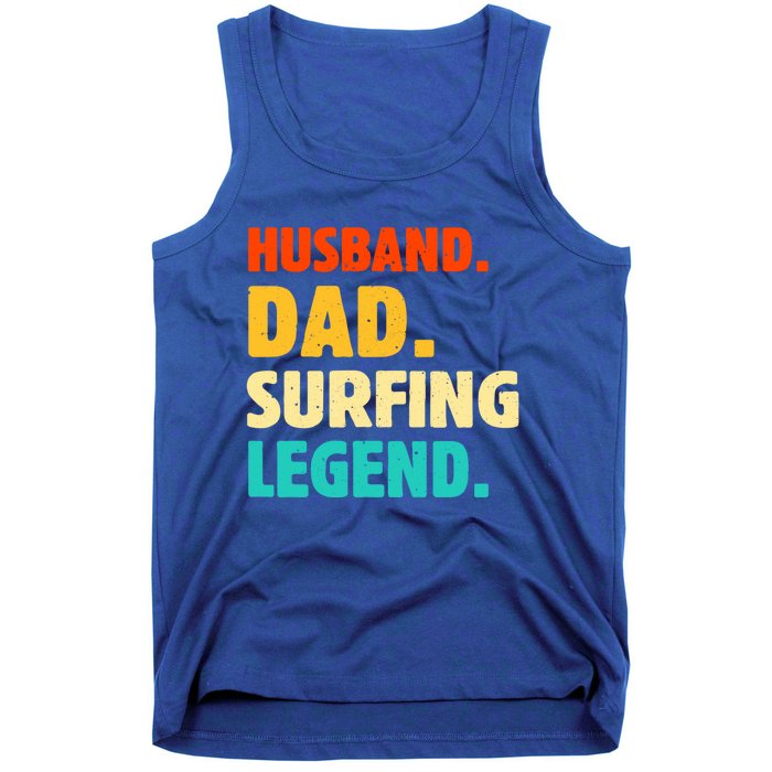 Vintage Husband Dad Surfing Legend Joke Funny FatherS Day Funny Gift Tank Top