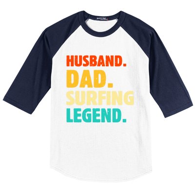 Vintage Husband Dad Surfing Legend Joke Funny FatherS Day Funny Gift Baseball Sleeve Shirt