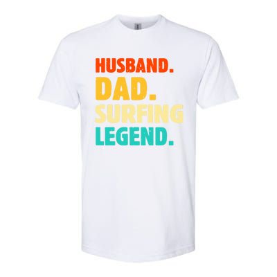 Vintage Husband Dad Surfing Legend Joke Funny FatherS Day Funny Gift Softstyle CVC T-Shirt