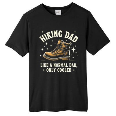 Vintage Hiking Dad Like A Normal Dad Only Cooler Meaningful Gift Tall Fusion ChromaSoft Performance T-Shirt