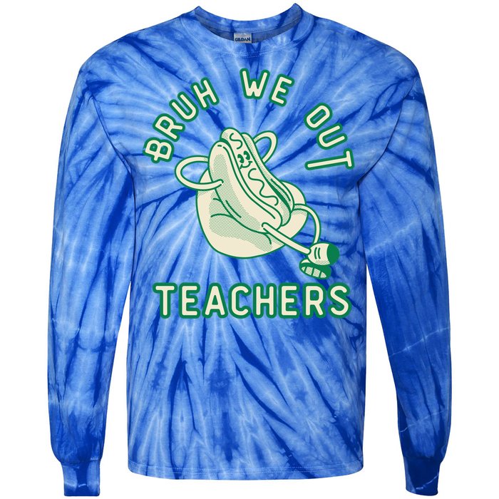 Vintage Hot Dog End Of Year Teacher Bruh We Out Teachers Gift Tie-Dye Long Sleeve Shirt