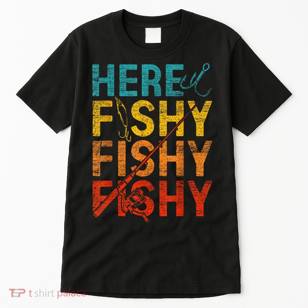 Vinatge Here Fishy Fishy Fishy Gift Tall T-Shirt