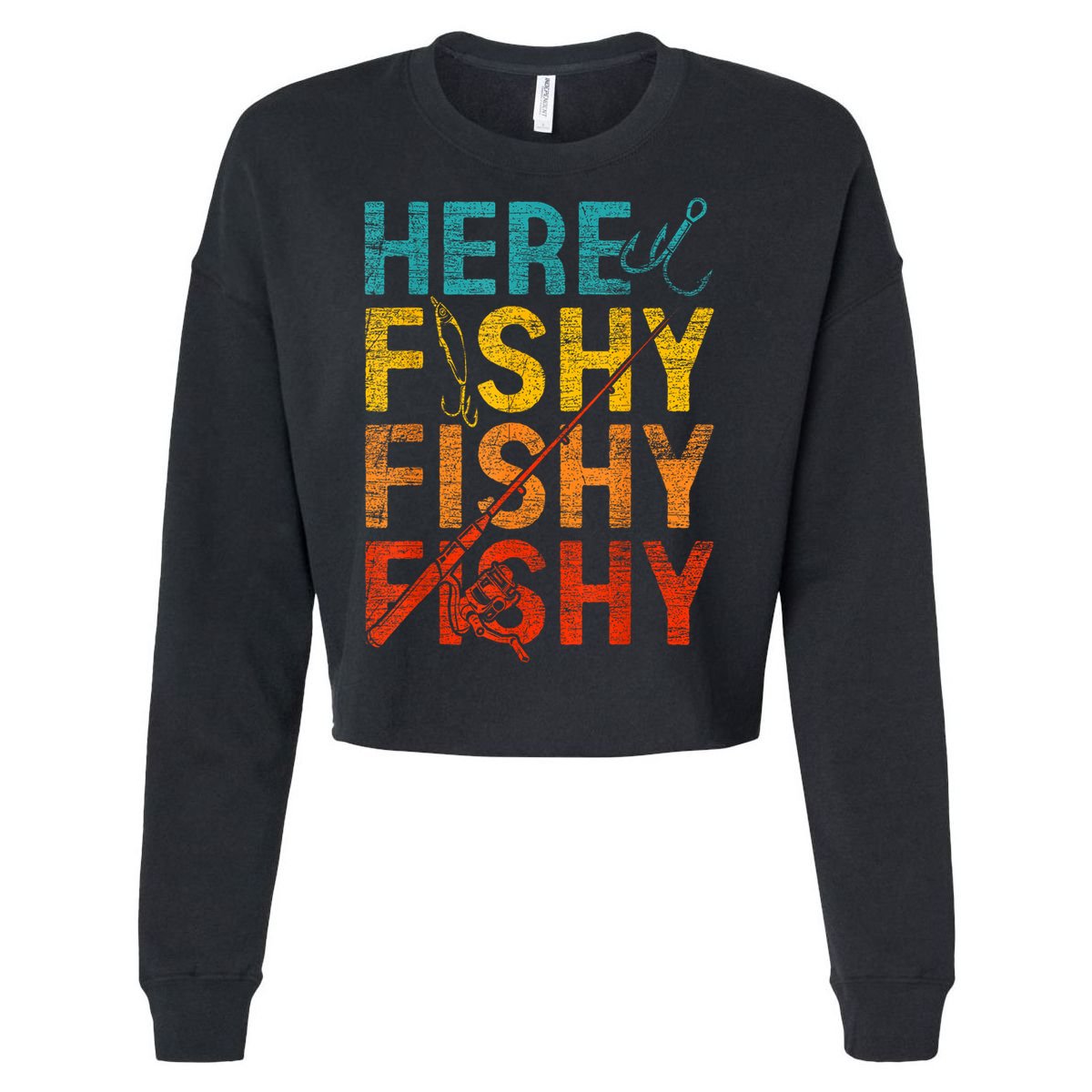 Vinatge Here Fishy Fishy Fishy Gift Cropped Pullover Crew
