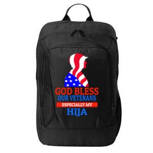 Veteran Hija For Proud Dad Mom Father Or Mother Gift City Backpack