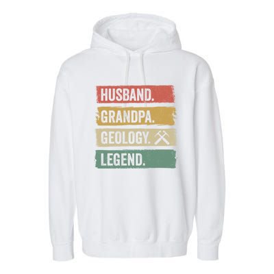 Vintage Husband Grandpa Geology Legend Retro Geologists Gift Garment-Dyed Fleece Hoodie