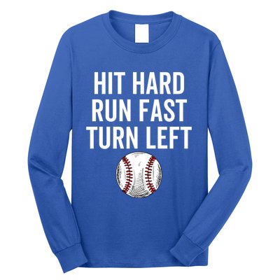 Vintage Hit Hard Run Fast Turn Left Baseball Funny Sport Gift Long Sleeve Shirt