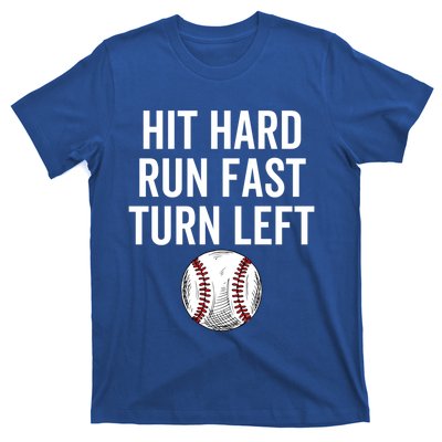 Vintage Hit Hard Run Fast Turn Left Baseball Funny Sport Gift T-Shirt