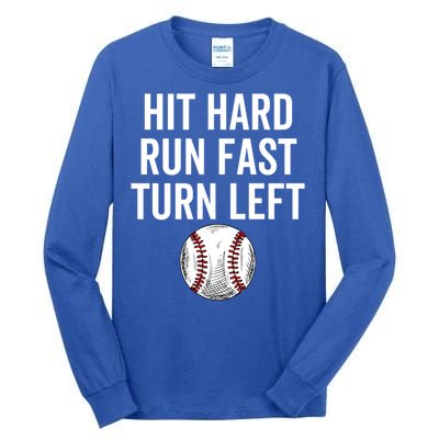 Vintage Hit Hard Run Fast Turn Left Baseball Funny Sport Gift Tall Long Sleeve T-Shirt