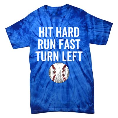 Vintage Hit Hard Run Fast Turn Left Baseball Funny Sport Gift Tie-Dye T-Shirt