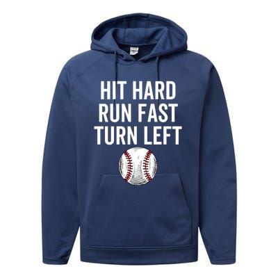 Vintage Hit Hard Run Fast Turn Left Baseball Funny Sport Gift Performance Fleece Hoodie