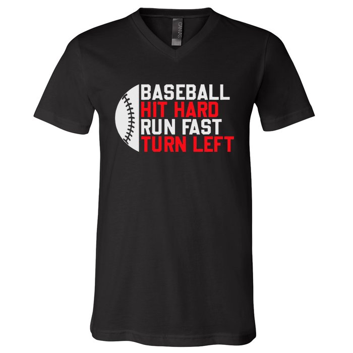 Vintage Hit Hard Run Fast Turn Left Baseball Funny Sport V-Neck T-Shirt