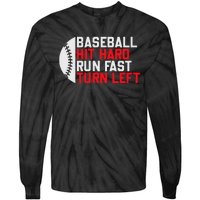 Vintage Hit Hard Run Fast Turn Left Baseball Funny Sport Tie-Dye Long Sleeve Shirt