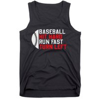 Vintage Hit Hard Run Fast Turn Left Baseball Funny Sport Tank Top