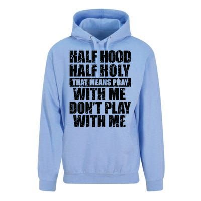 Vintage Half Hood Half Holy That Means Pray With Me Funny Funny Gift Unisex Surf Hoodie