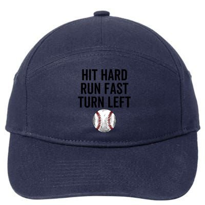 Vintage Hit Hard Run Fast Turn Left Baseball Funny Sport Gift 7-Panel Snapback Hat