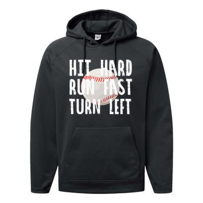 Vintage Hit Hard Run Fast Turn Left Baseball Funny Sport Performance Fleece Hoodie