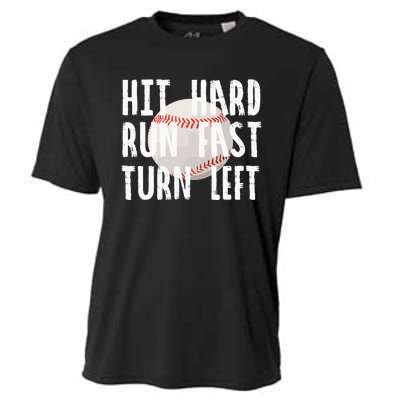 Vintage Hit Hard Run Fast Turn Left Baseball Funny Sport Cooling Performance Crew T-Shirt