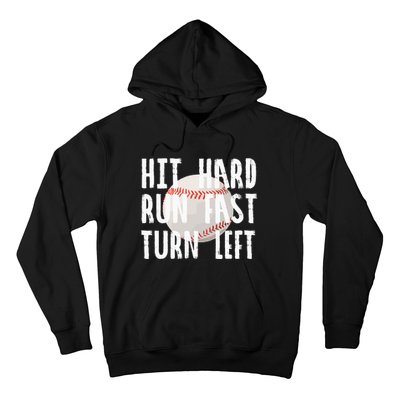 Vintage Hit Hard Run Fast Turn Left Baseball Funny Sport Hoodie