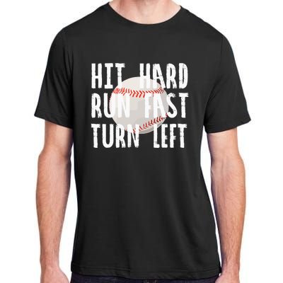 Vintage Hit Hard Run Fast Turn Left Baseball Funny Sport Adult ChromaSoft Performance T-Shirt