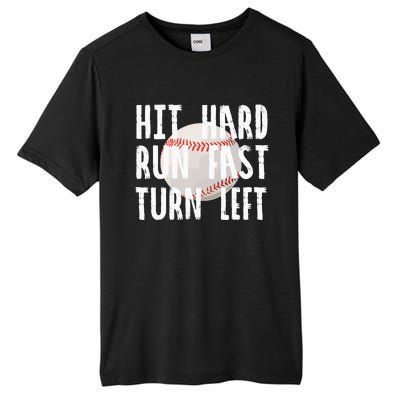 Vintage Hit Hard Run Fast Turn Left Baseball Funny Sport Tall Fusion ChromaSoft Performance T-Shirt