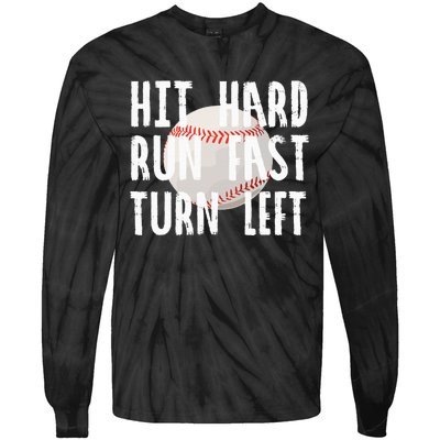 Vintage Hit Hard Run Fast Turn Left Baseball Funny Sport Tie-Dye Long Sleeve Shirt