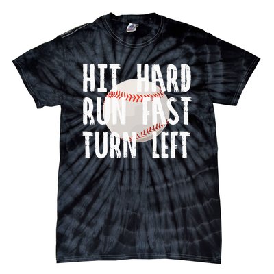 Vintage Hit Hard Run Fast Turn Left Baseball Funny Sport Tie-Dye T-Shirt