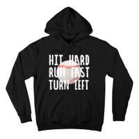 Vintage Hit Hard Run Fast Turn Left Baseball Funny Sport Tall Hoodie