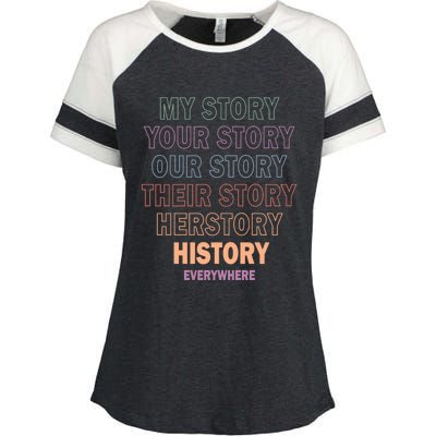 Vinatge History Herstory Our Story Everywhere Gift Enza Ladies Jersey Colorblock Tee