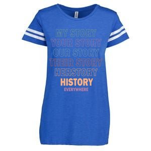 Vinatge History Herstory Our Story Everywhere Gift Enza Ladies Jersey Football T-Shirt