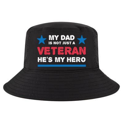 Veteran He Is My Dad Veterans Day Gift Cool Comfort Performance Bucket Hat